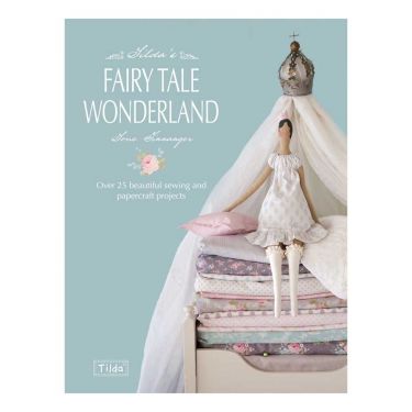 <strong>Tilda's Fairy Tale Wonderland</strong> <em>Tilda BS630331</em>