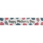 Happy Mothers Day Satin Ribbon: 20m x 25mm